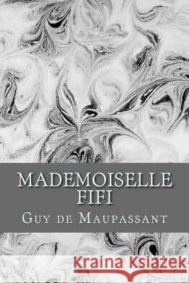 Mademoiselle Fifi Guy d 9781981885022 Createspace Independent Publishing Platform