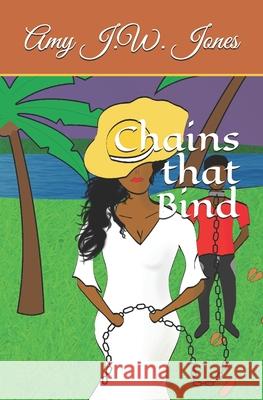 Chains that Bind Kenny A Durant Ba, Jonathan Greenidge, Kamille John Ma 9781981885503 Createspace Independent Publishing Platform