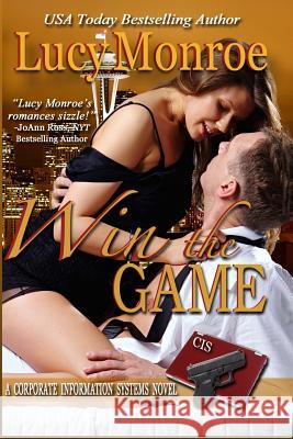 Win the Game Lucy Monroe 9781981891962 Createspace Independent Publishing Platform