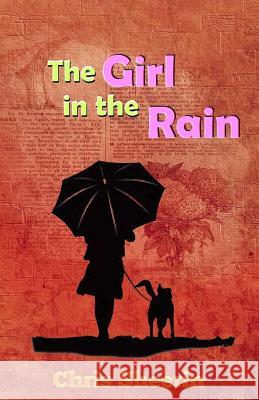 The Girl in the Rain Chris Sheerin 9781981893928