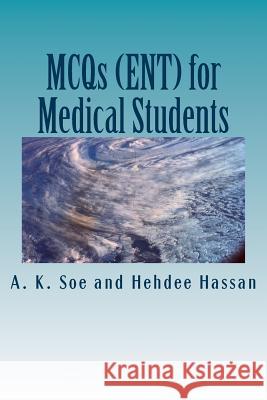 MCQs (ENT) for Medical Students Hassan, Mehdee 9781981901562