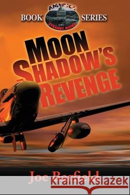 Moon Shadow's Revenge Joe Barfield 9781981929382