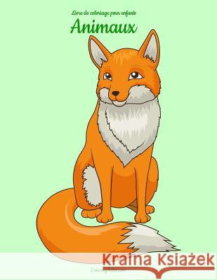 Livre de coloriage pour enfants Animaux 1 & 2 Nick Snels 9781981948307 Createspace Independent Publishing Platform