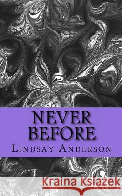 Never Before Lindsay Anderson 9781981951215
