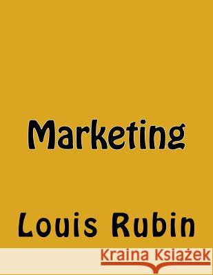 Marketing Louis Rubin 9781981969906