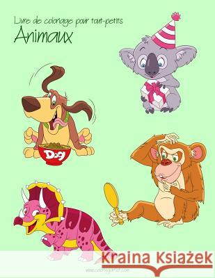 Livre de coloriage pour tout-petits Animaux 4 Snels, Nick 9781981971121 Createspace Independent Publishing Platform