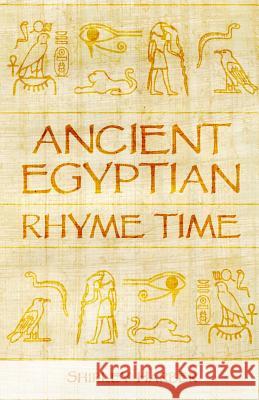 Ancient Egyptian Rhyme Time Shirley Harber 9781981985760 Createspace Independent Publishing Platform