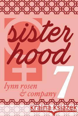 Sisterhood 7: Women As Friends Joanne Pons Tisha Ferron Jeri Brain 9781981986835