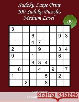 Sudoku Large Print - Medium Level - N°9: 100 Medium Sudoku Puzzles - Puzzle Big Size (8.3