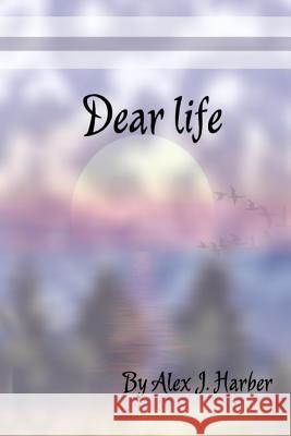 Dear Life Alex Jo Haber 9781981992140