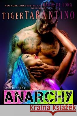 Anarchy & Roses Tiger Tarantino 9781981999101