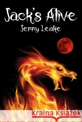 Jack's Alive Jerry Leake 9781982003418