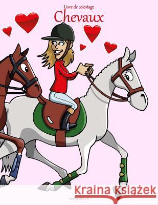 Livre de coloriage Chevaux 2 Nick Snels 9781982019433 Createspace Independent Publishing Platform