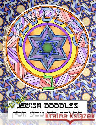 Jewdles: Bet: More Jewish Doodles for You to Color Noah Aronson 9781982042578 Createspace Independent Publishing Platform