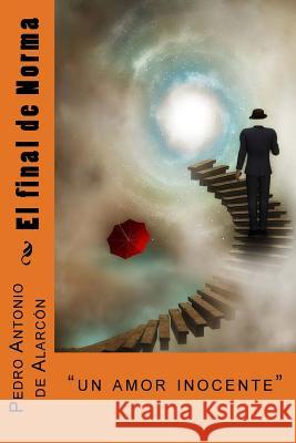 El final de Norma Rivas, Anton 9781982045760 Createspace Independent Publishing Platform