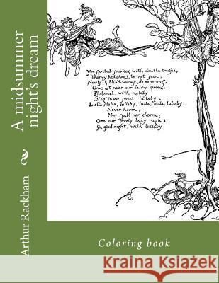 A midsummer night's dream: Coloring book Guido, Monica 9781982046972 Createspace Independent Publishing Platform