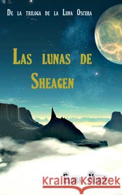 La Luna Oscura Elora Norte 9781982048372 Createspace Independent Publishing Platform