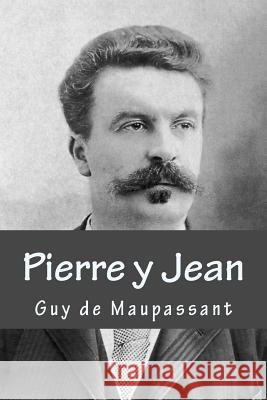 Pierre y Jean Guy d 9781982049805 Createspace Independent Publishing Platform