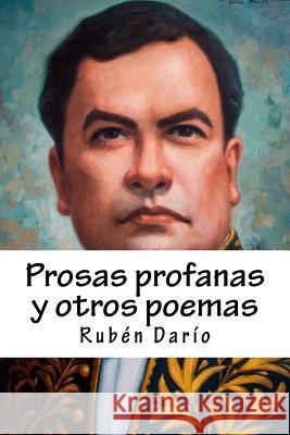 Prosas profanas y otros poemas Dario, Ruben 9781982055004 Createspace Independent Publishing Platform