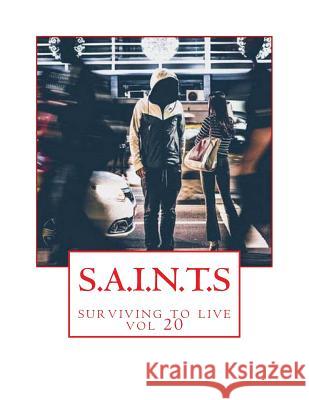 S.A.I.N.T.S: surviving to live Pelmore, E. Mark 9781982058067