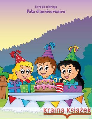 Livre de coloriage Fête d'anniversaire 1 & 2 Nick Snels 9781982071257