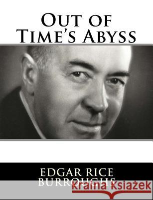 Out of Time's Abyss Edgar Rice Burroughs 9781982085650