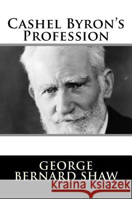 Cashel Byron's Profession George Bernard Shaw 9781982089559