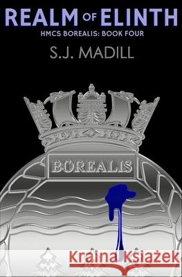 Realm of Elinth S. J. Madill 9781982094782