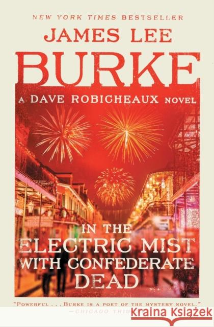 In the Electric Mist with Confederate Dead James Lee Burke 9781982100315 Simon & Schuster