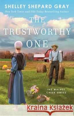 The Trustworthy One Shelley Shepard Gray 9781982100933 Gallery Books