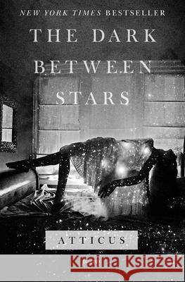 The Dark Between Stars: Poems To Be Confirmed 9781982104863 Atria Books