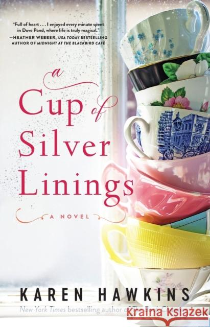 A Cup of Silver Linings Karen Hawkins 9781982105563