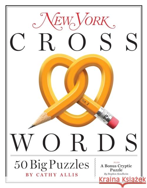 New York Crosswords: 50 Big Puzzles Allis, Cathy 9781982106553 Simon & Schuster