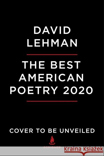 The Best American Poetry 2020 David Lehman Paisley Rekdal 9781982106607 Scribner Book Company