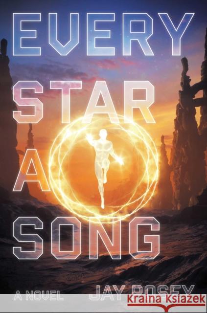 Every Star a Song Posey, Jay 9781982107772 Skybound Books