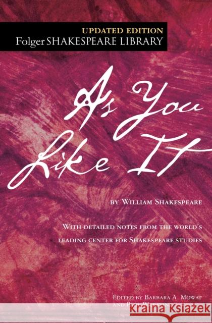 As You Like It William Shakespeare Paul Werstine Dr Barbara a. Mowat 9781982109400 Simon & Schuster