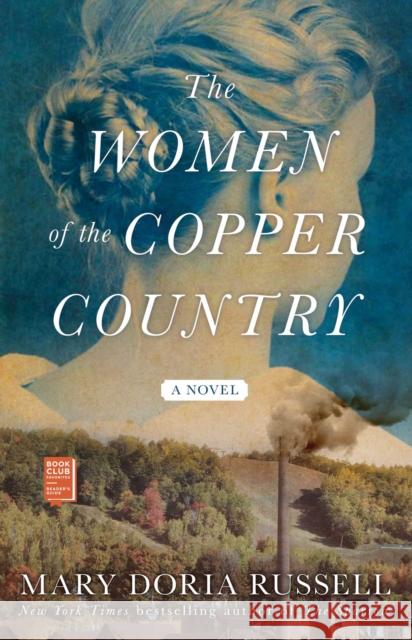 The Women of the Copper Country Mary Doria Russell 9781982109592 Atria Books