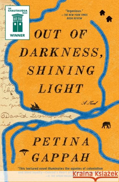 Out of Darkness, Shining Light Petina Gappah 9781982110345 Scribner Book Company