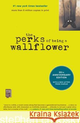 The Perks of Being a Wallflower: 20th Anniversary Edition Stephen Chbosky 9781982110994 Gallery Books