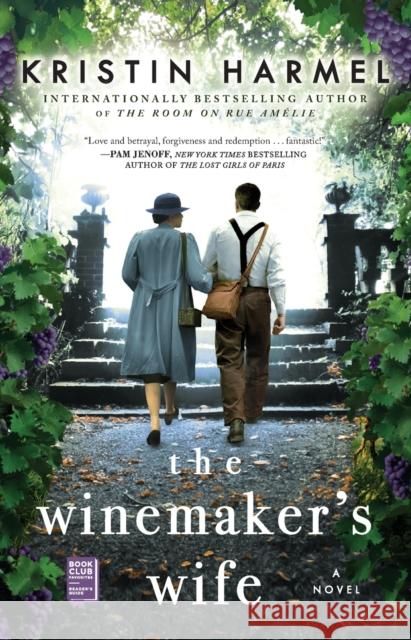 The Winemaker's Wife Kristin Harmel 9781982112301 Gallery Books