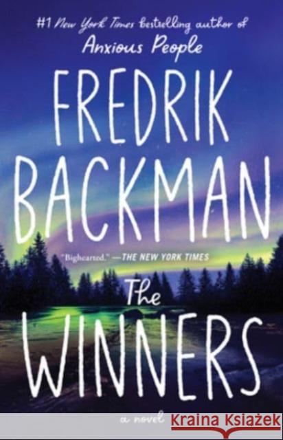 The Winners: A Novel Fredrik Backman 9781982112806 Washington Square Press