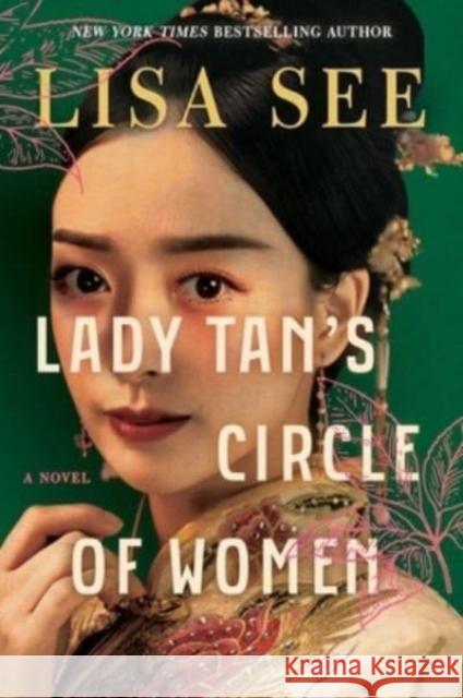 Lady Tan's Circle of Women See, Lisa 9781982117085 Scribner