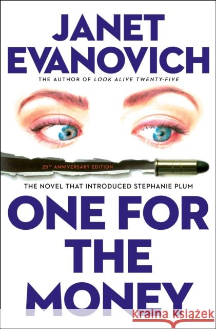 One for the Money: The First Stephanie Plum Novel Janet Evanovich 9781982117948 Scribner Book Company