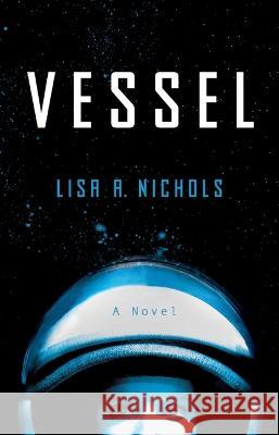 Vessel Lisa A. Nichols 9781982121099