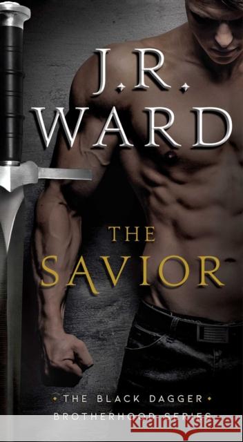 The Savior J. R. Ward 9781982123598 Pocket Books