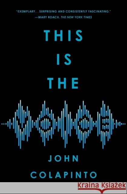 This Is the Voice John Colapinto 9781982128753 Simon & Schuster