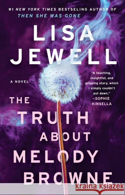 The Truth about Melody Browne Lisa Jewell 9781982129385 Atria Books