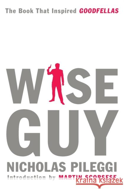 Wise Guy Pileggi, Nicholas 9781982129903