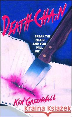 Deathchain Ken Greenhall 9781982130091 Gallery Books