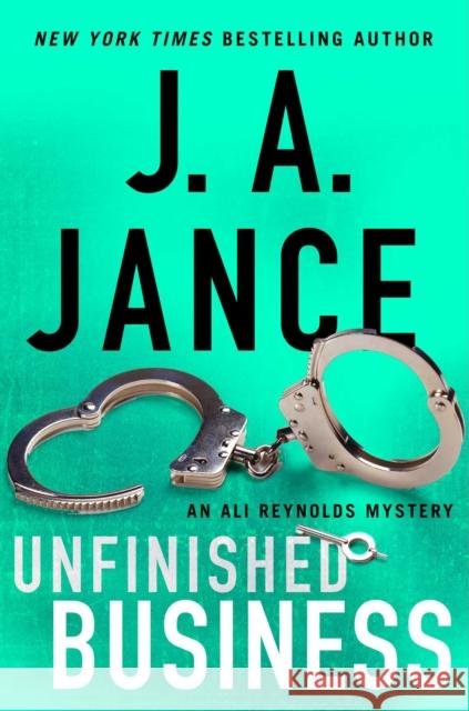 Unfinished Business J. A. Jance 9781982131111